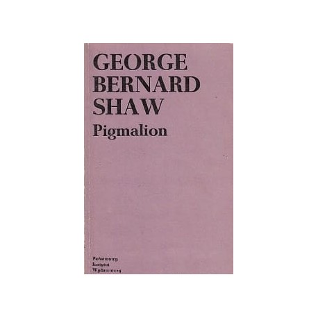 Pigmalion George Bernard Shaw