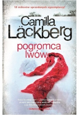 Pogromca lwów Camilla Lackberg