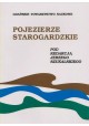 Pojezierze Starogardzkie część 1 Środowisko przyrodnicze Jerzy Szukalski (red.)