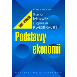 Podstawy ekonomii Roman Milewski, Eugeniusz Kwiatkowski