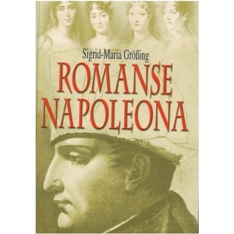 Romanse Napoleona Sigrid-Maria GroBing