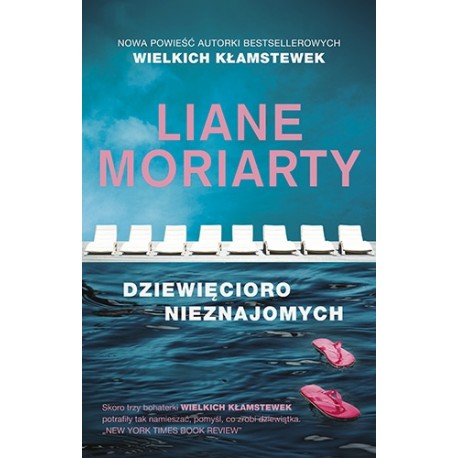 Dziewięcioro nieznajomych Liane Moriarty