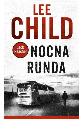 Nocna runda Lee Child