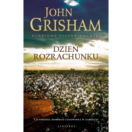 Dzień rozrachunku John Grisham