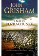 Dzień rozrachunku John Grisham