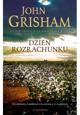 Dzień rozrachunku John Grisham