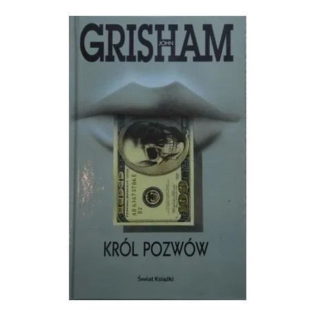 Król pozwów John Grisham