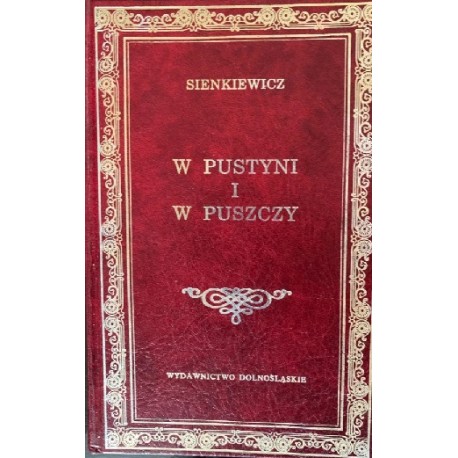 W pustyni i w puszczy Henryk Sienkiewicz Seria Biblioteka Klasyki