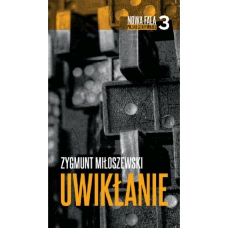 Uwikłanie Zygmunt Miłoszewski Seria Nowa Fala Polskiego Kryminału 3 (pocket)