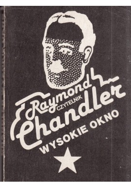 Wysokie okno Raymond Chandler