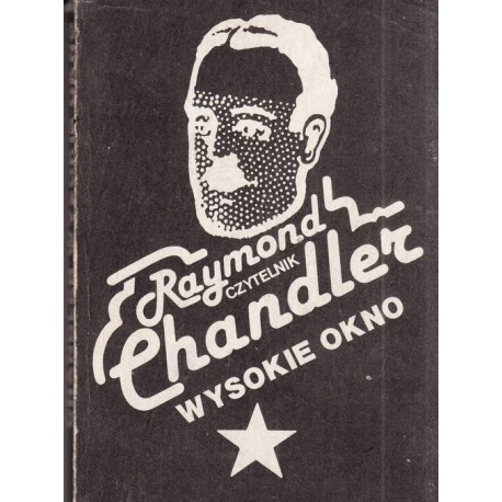 Wysokie okno Raymond Chandler