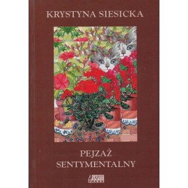 Pejzaż sentymentalny Krystyna Siesicka