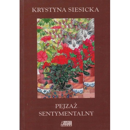 Pejzaż sentymentalny Krystyna Siesicka