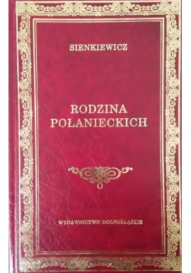 Rodzina Połanieckich Henryk Sienkiewicz Seria Biblioteka Klasyki