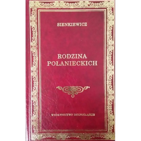 Rodzina Połanieckich Henryk Sienkiewicz Seria Biblioteka Klasyki