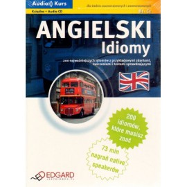 Angielski Idiomy Poziom B1-C1 Książka + Audio CD Praca zbiorowa