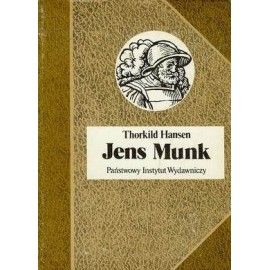 Jens Munk Thorkild Hansen Seria Biografie Sławnych Ludzi