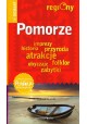 Pomorze przewodnik + atlas Seria Polska Niezwykła Ewa Lodzińska, Waldemar Wieczorek i in.
