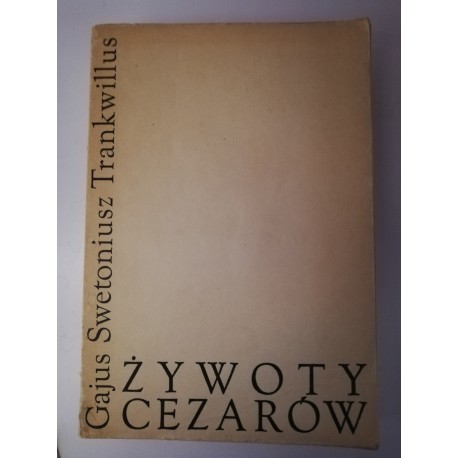 żywoty Cezarów Gajus, Swetoniusz, Trankwillus