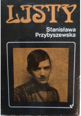 Listy tom 2 Stanisława Przybyszewska