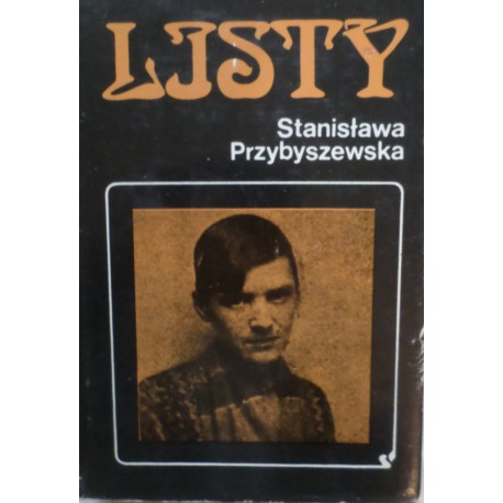 Listy tom 2 Stanisława Przybyszewska