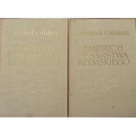 Zmierzch cesarstwa rzymskiego Edward Gibbon Komplet 2t.