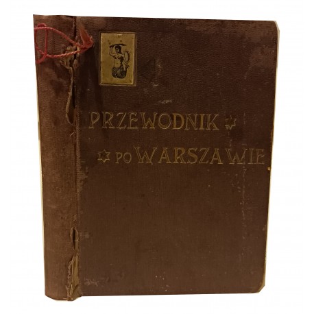 Przewodnik po Warszawie i okolicach A.E. Zięckowski 1912r