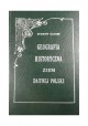Geografia historyczna ziem dawnej Polski (reprint z 1903 r.) Zygmunt Gloger