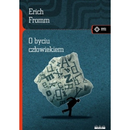 O byciu człowiekiem Erich Fromm