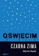 Oświęcim Czarna Zima Marcin Kącki