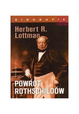 Powrót Rothschildów Herbert R. Lottman