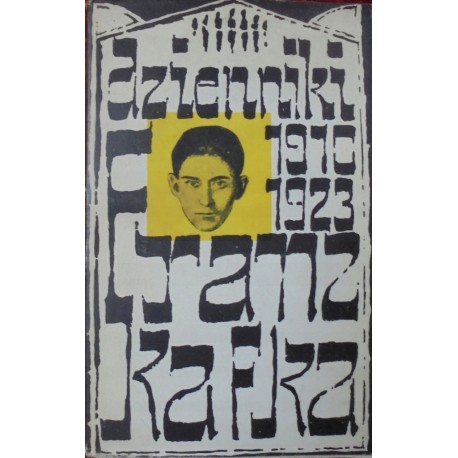 Dzienniki 1910-1923 Franz Kafka