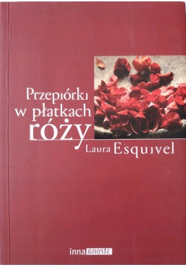 Przepiórki w płatkach róży Laura Esquivel