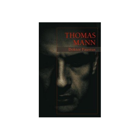 Doktor Faustus Thomas Mann