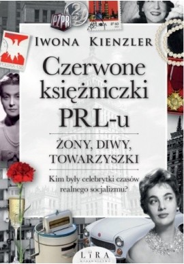 Czerwone księżniczki PRL-u Iwona Kienzler