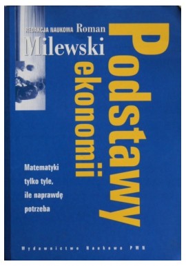 Podstawy ekonomii red. Roman Milewski