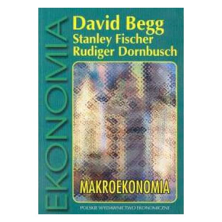 Ekonomia Makroekonomia David Begg S. Fischer R. Dornbusch