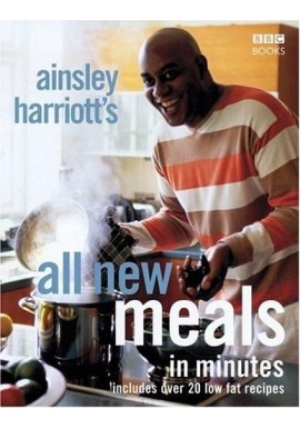 All new meals in minutes Ainsley Harriott's