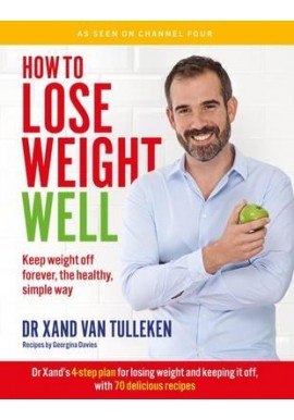 How to lose weight well Dr Xand Van Tulleken