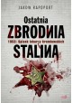 Ostatnia zbrodnia Stalina 1953: Spisek lekarzy kremlowskich Jakow Rapoport