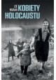 Kobiety Holocaustu Zoe Waxman