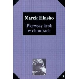 Pierwszy krok w chmurach Marek Hłasko