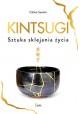 Kintsugi Sztuka sklejania życia Celine Santini