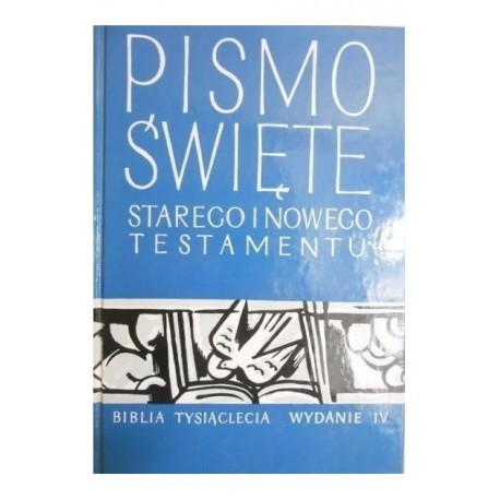 Pismo Święte Starego i Nowego Testamentu Biblia Tysiąclecia