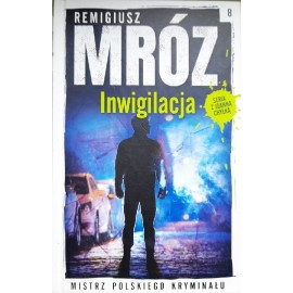 Inwigilacja Remigiusz Mróz