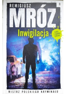 Inwigilacja Remigiusz Mróz