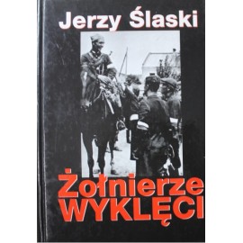 Żołnierze Wyklęci Jerzy Ślaski