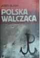 Polska Walcząca Jerzy Ślaski