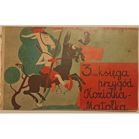 Trzecia księga przygód Koziołka Matołka Makuszyński 1934r.