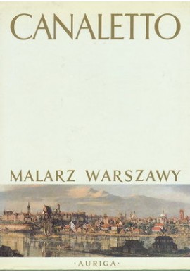 Mieczysław Wallis Canaletto Malarz Warszawy